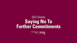 Saying no to further commitments video title on a maroon background