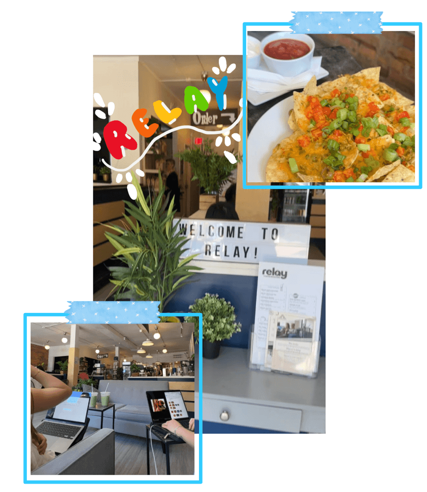 Three photos of Relay Coffee. Nachos, studying, welcome sign. 