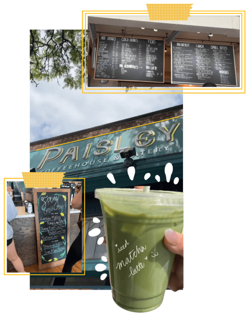 Four images of Paisley Coffeehouse, a matcha latte the menu. 